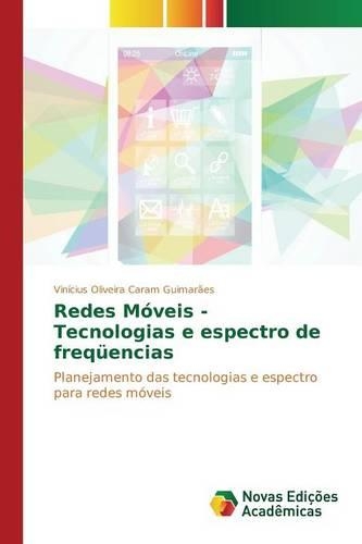Redes Móveis - Tecnologias e espectro de freqüencias