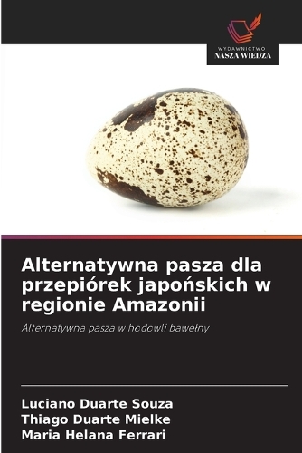 Alternatywna pasza dla przepiórek japońskich w regionie Amazonii