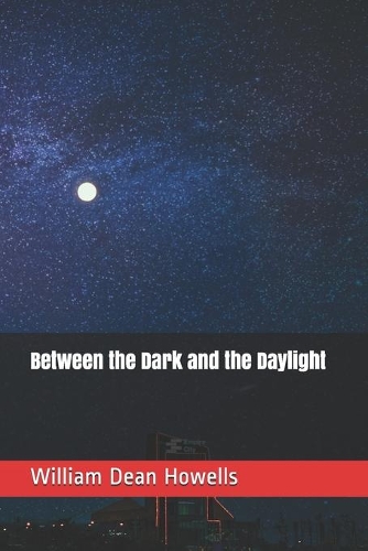 Between the Dark and the Daylight