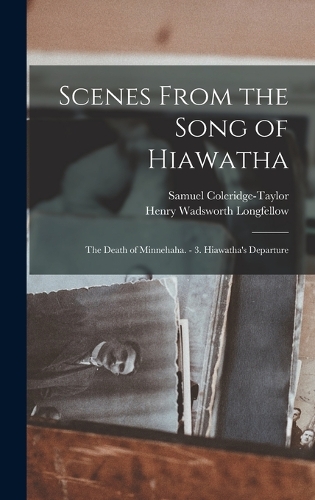 Scenes From the Song of Hiawatha