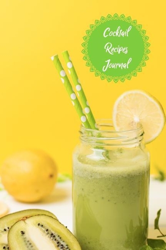 Cocktail Recipes Journal
