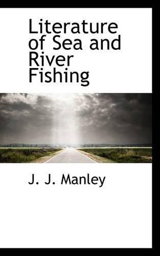 Literature of Sea and River Fishing