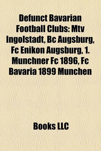 Defunct Bavarian Football Clubs