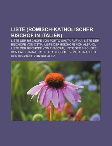 Liste (Romisch-Katholischer Bischof in Italien)