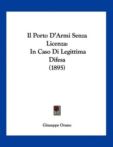 Il Porto D'Armi Senza Licenza