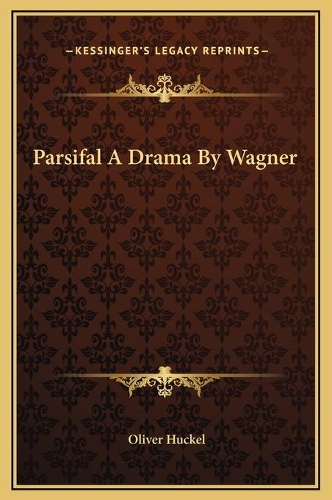 Parsifal A Drama By Wagner