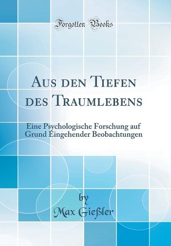 Aus Den Tiefen Des Traumlebens