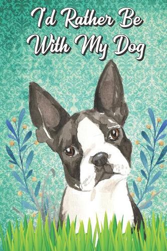 I'd Rather Be With My Dog