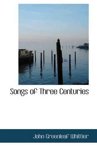 Songs of Three Centuries