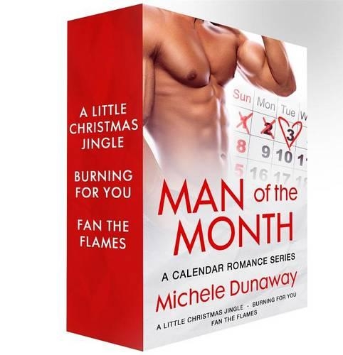 Man of the Month: A Calendar Romance Series