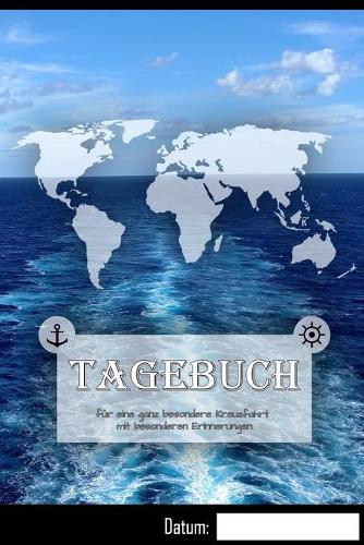 Tagebuch für ganz besondere Kreuzfahrt Erinnerungen