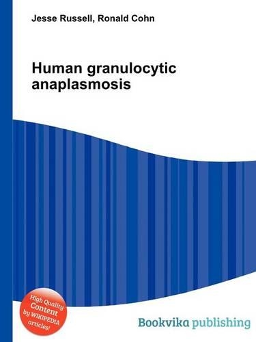 Human Granulocytic Anaplasmosis