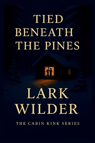 Tied Beneath the Pines
