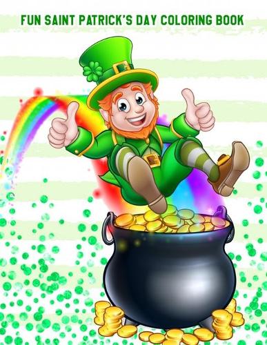 Fun Saint Patrick's Day Coloring Book