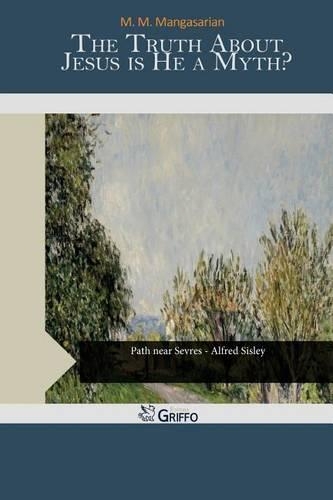 The Truth about Jesus Is He a Myth?