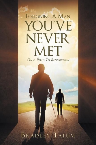 Following a Man You've Never Met