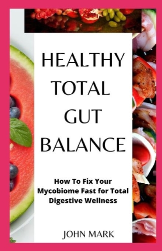 Healthy, Total Gut Balance