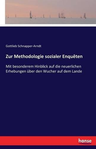 Zur Methodologie sozialer Enquêten