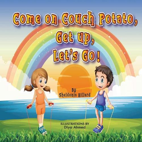 Come on Couch Potato, Get Up, Let's Go!