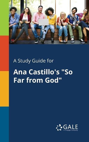 A Study Guide for Ana Castillo's 