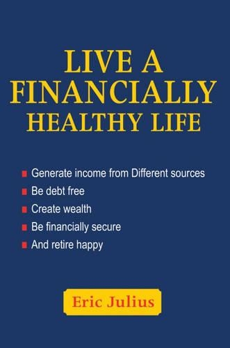 Live a Financially Healthy Life