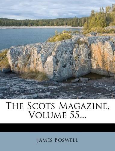 The Scots Magazine, Volume 55...