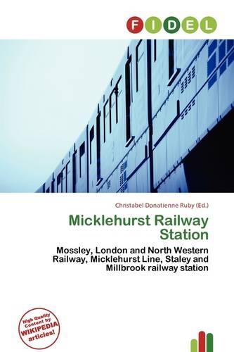 Micklehurst Railway Station