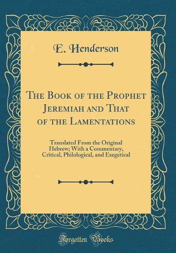 The Book of the Prophet Jeremiah and That of the Lamentations