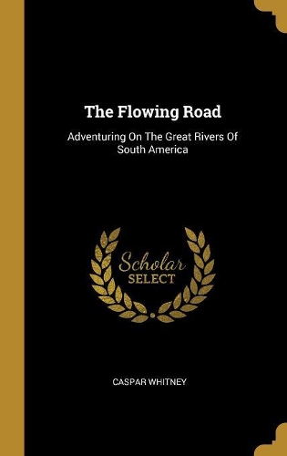 The Flowing Road