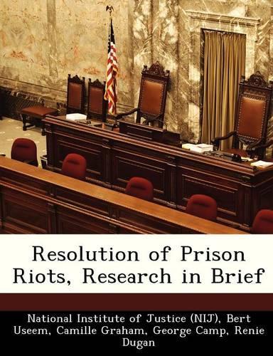 Resolution of Prison Riots, Research in Brief