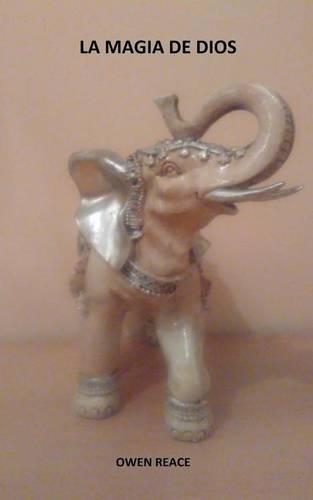 La Magia de Dios
