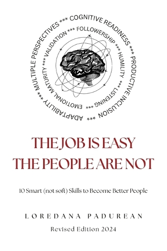 The job is easy, the people are not!