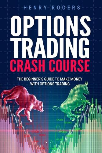 Options Trading Crash Course