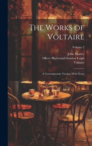 The Works of Voltaire