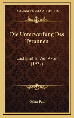 Die Unterwerfung Des Tyrannen