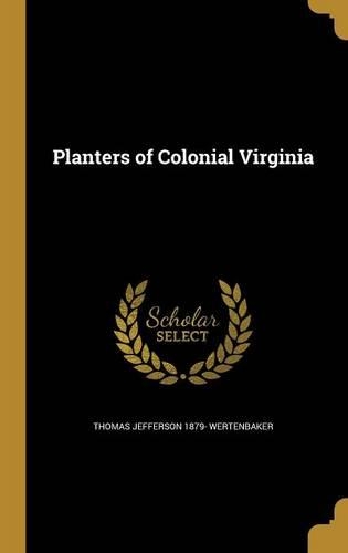 Planters of Colonial Virginia