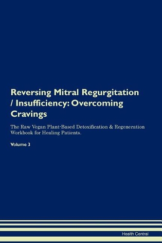 Reversing Mitral Regurgitation / Insufficiency