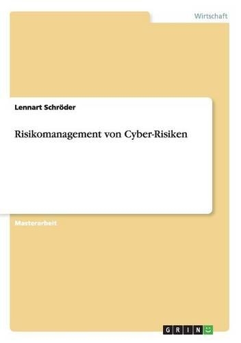 Risikomanagement von Cyber-Risiken