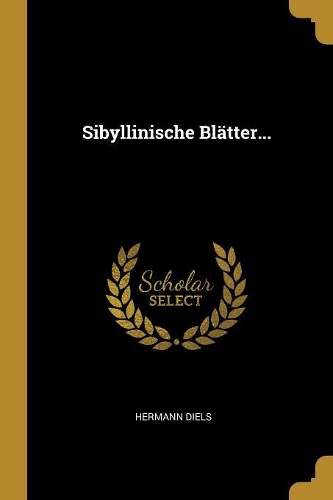 Sibyllinische Blätter...