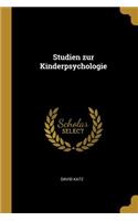 Studien zur Kinderpsychologie