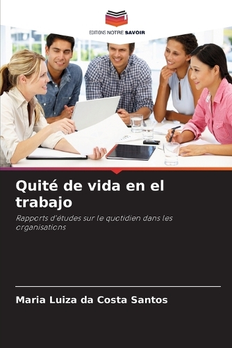 Quité de vida en el trabajo