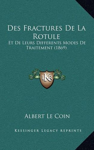 Des Fractures De La Rotule