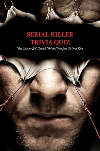 Serial Killer Trivia Quiz