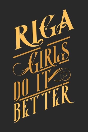 Riga Girls Do It Better