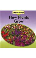 How Plants Grow