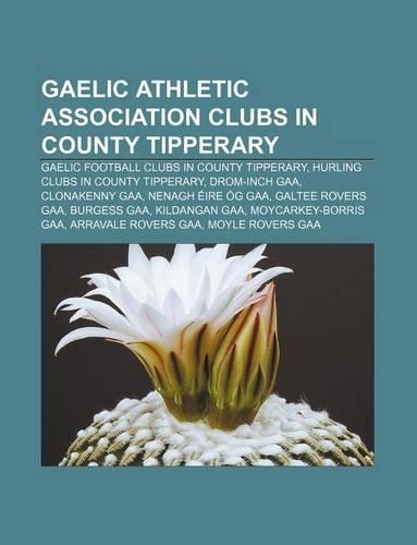 Gaelic Athletic Association Clubs in County Tipperary
