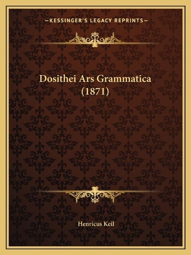 Dosithei Ars Grammatica (1871)