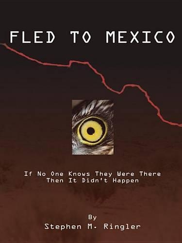Fled to Mexico