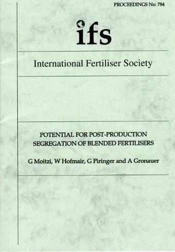 Potential for Post-Production Segregation of Blended Fertilisers