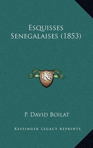 Esquisses Senegalaises (1853)